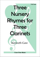 Three Nursery Rhymes for Three Clarinets P.O.D. cover